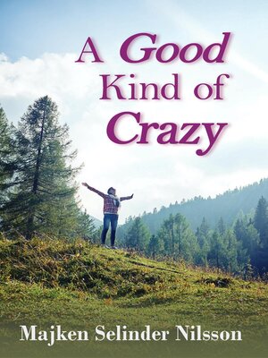 cover image of A Good Kind of Crazy
